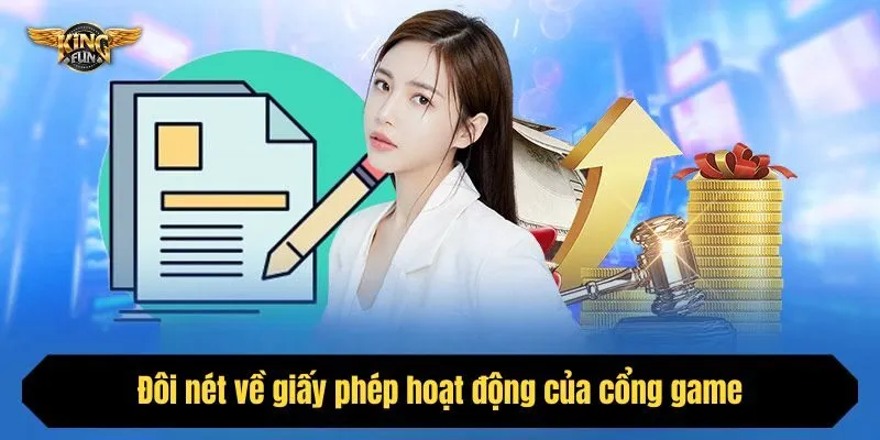 Đôi nét về giấy phép hoạt động của cổng game